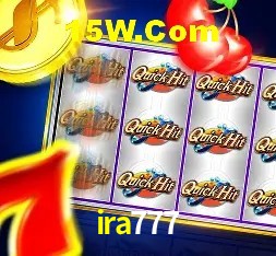 ira777: Jogos de Caça-Níqueis-Altas Recompensas, Roleta-Velocidade, Blackjack-Desafios Máximos